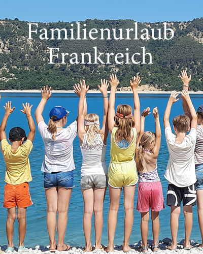 Familienurlaub Frankreich