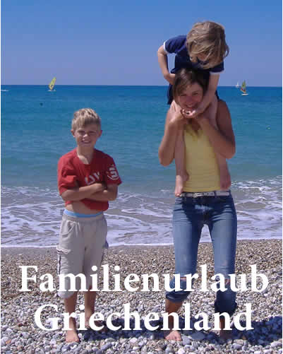 Familienurlaub Griechenland