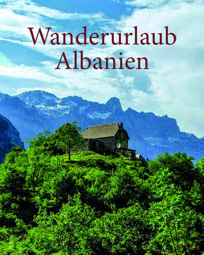 Wanderurlaub Albanien