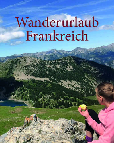 Wanderurlaub Frankreich